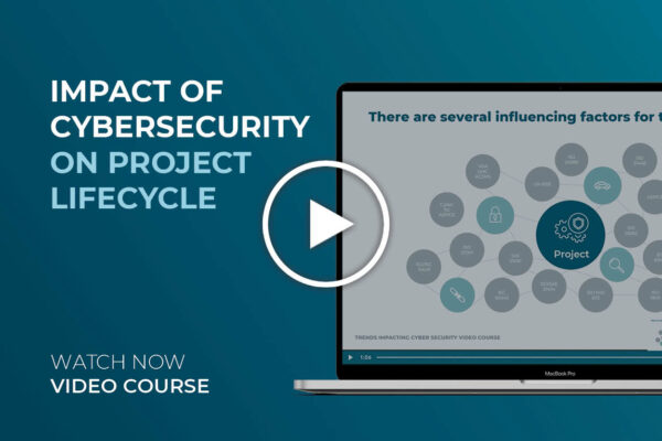 Understanding the Impact of Cybersecurity in Project Lifecycle